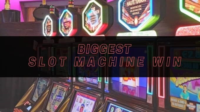 biggest slot machine win