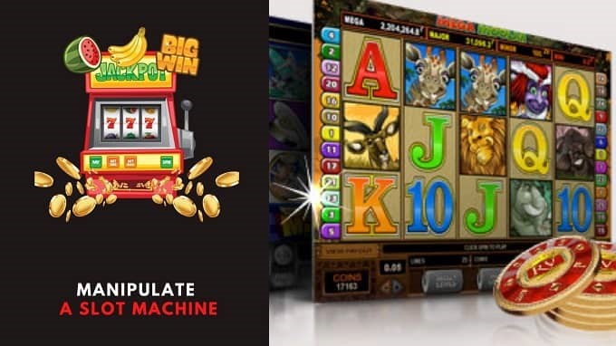 how to manipulate a slot machine