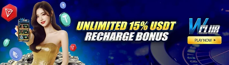Unlimited 15% USDT Recharge Bonus!