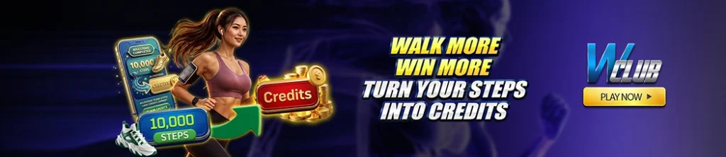 Walk More Win More! And start exchanging your Steps to Credits here at WClub!