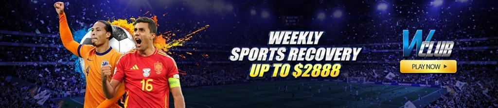 Weekly Sports Recovery Bonus Up To $2888 at WClub!