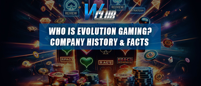 Evolution Gaming History