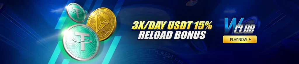 3X/Day USDT 15% Reload Bonus!