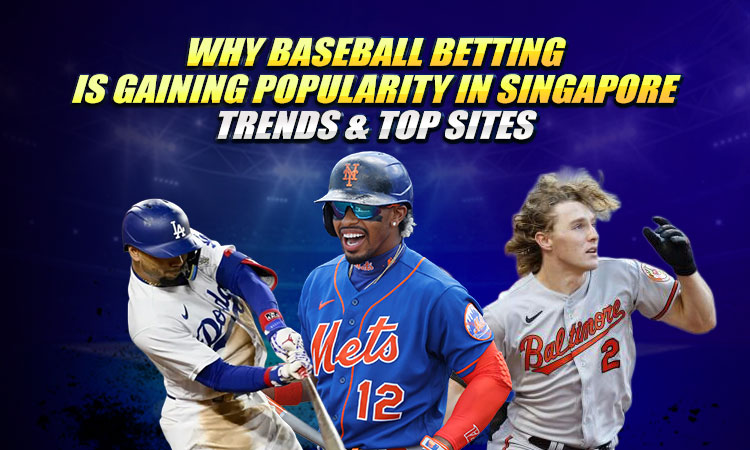 baseball betting singapore