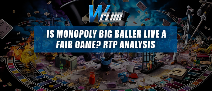 Monopoly Big Baller RTP Analysis