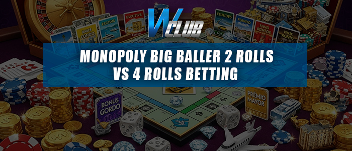 Monopoly live 2 rolls vs 4 rolls betting strategies