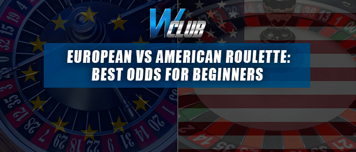 American and european roulette odds comparison