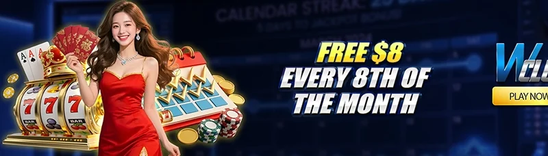 Free $8 Every 8th of the Month At WClub!