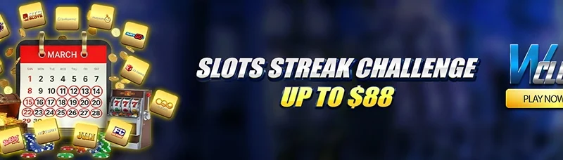 Slots Streak Challenge Up to $88 at WClub!