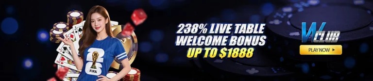 238% Live Table Welcome Bonus Up To $1888 At WClub!