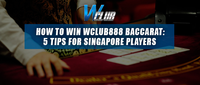 wclub888 baccarat tips