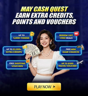 May Cash Quest: Earn Extra Credit, Points, and Vouchers!