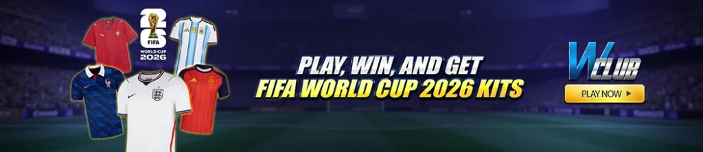 Play, Win, and Get FIFA World Cup 2026 Kits At WClub!