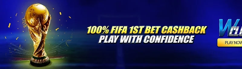 100% FIFA 1st Bet Cashback at WClub!