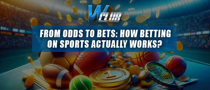 A web banner titled "FROM ODDS TO BETS: HOW BETTING ON SPORTS ACTUALLY WORKS?" featuring the silver-and-blue WClub logo over an assortment of sports gear—including a soccer ball, basketball, football, tennis ball, and tennis racket—surrounded by falling gold coins and golden token trophies.