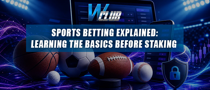 Promotional banner for WClub featuring a dark blue, stadium-lit background with glowing neon abstract digital lines. In the foreground, an arrangement of various sports balls—including a basketball, soccer ball, American football, baseball, golf ball, and tennis ball—sits alongside a smartphone showing a betting interface and a digital security shield with a padlock icon. At the top, the "WClub" logo is prominently displayed above a dark blue overlay box containing the white, bold text: "SPORTS BETTING EXPLAINED: LEARNING THE BASICS BEFORE STAKING".
