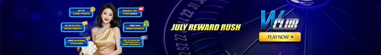 July Reward Rush: Earn Extra Credits, Points, Shopping Vouchers, and More at WClub!
