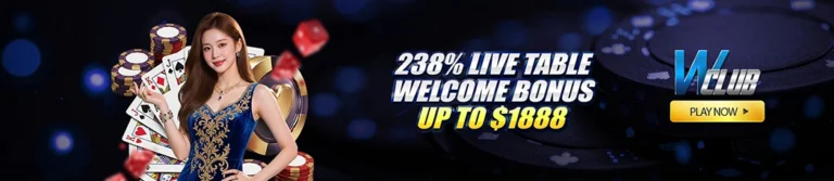 238% Live Table Welcome Bonus Up To $1888 At WClub!