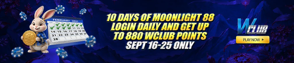 10 Days of Moonlight 88: Login and Get Up to 880 Wclub Points!
