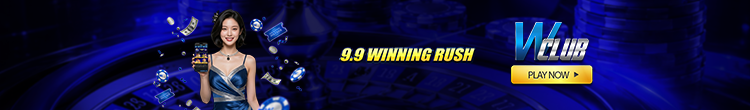 9.9 Winning Rush on WClub!