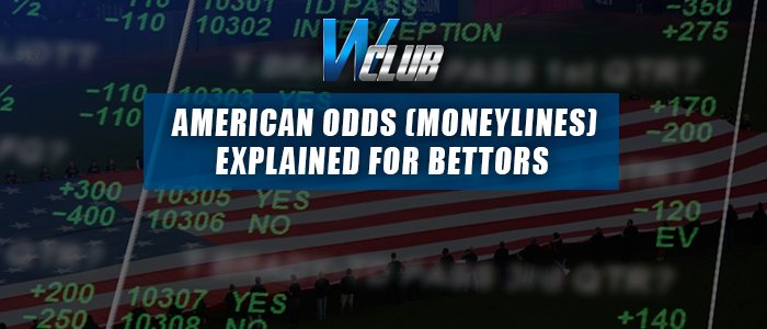 A promotional graphic for WClub featuring a digital sports betting board with green odds overlays against a background of an American flag and stadium crowd silhouetted at dusk. A central blue banner displays the WClub logo above bold white text reading: "AMERICAN ODDS (MONEYLINES) EXPLAINED FOR BETTORS".