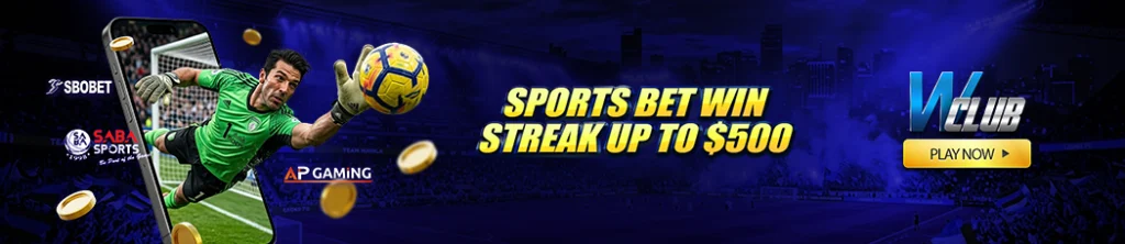 Sports Bet Win Streak Up To $500 on WClub!