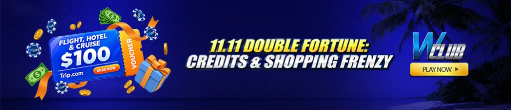 11.11 Double Fortune: Credit & Shopping Frenzy on WClub!